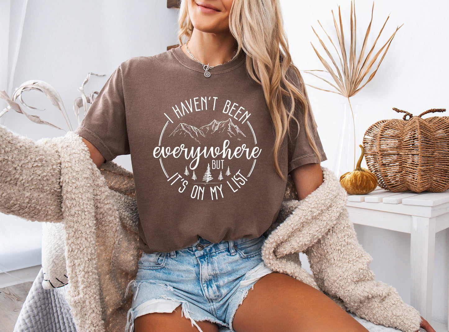 I haven't been everywhere Camping Hiking Comfort Colors T Shirt